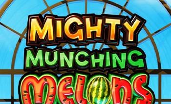 Mighty Munching Melons